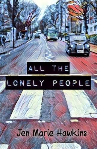 Cover image for All the Lonely People