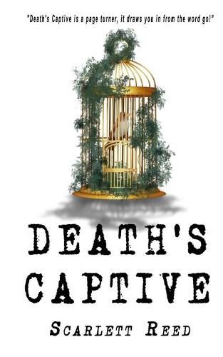 Cover image for Death's Captive: Will she escape eternal confinement?