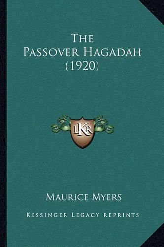 Cover image for The Passover Hagadah (1920) the Passover Hagadah (1920)