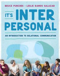 Cover image for It's Interpersonal: An Introduction to Relational Communication