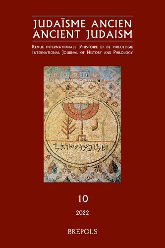 Cover image for Judaisme Ancien - Ancient Judaism, 10, 2022