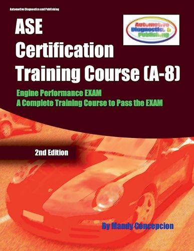 ASE Certification Training Course (A-8)