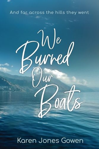 Cover image for We Burned Our Boats