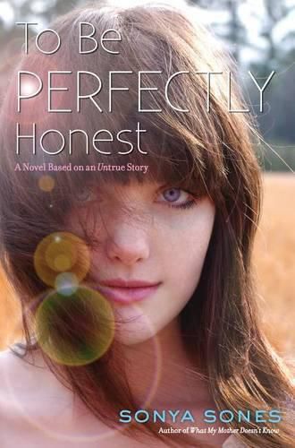 Cover image for To Be Perfectly Honest: A Novel Based on an Untrue Story