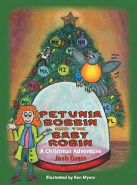 Cover image for Petunia Bobbin and the Baby Robin: A Christmas Adventure