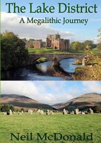 Cover image for Lake District, A Megalithic Journey