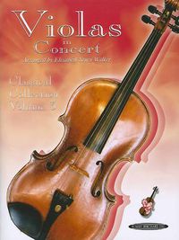 Cover image for Violas in Concert: Classical Collection, Volume 3