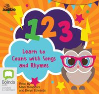 Cover image for 123: Learn to Count with Songs and Rhymes