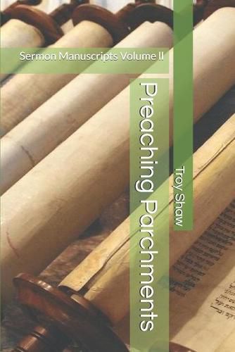 Cover image for Preaching Parchments: Sermon Manuscripts Volume II