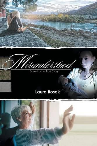 Cover image for Misunderstood: Based on a True Story