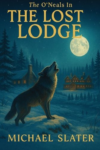 Cover image for The O'Neals In The Lost Lodge