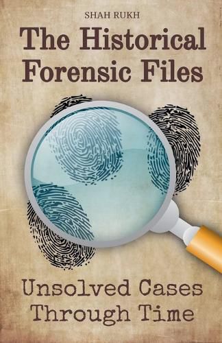 Cover image for The Historical Forensic Files