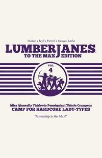 Cover image for Lumberjanes To the Max Vol. 4