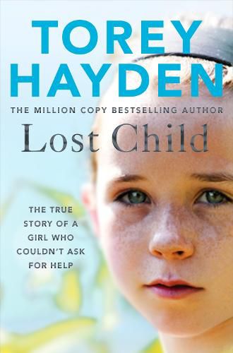 Lost Child: The True Story of a Girl who Couldn't Ask for Help