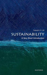 Cover image for Sustainability: A Very Short Introduction