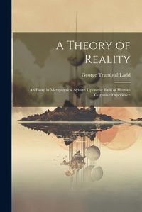 Cover image for A Theory of Reality