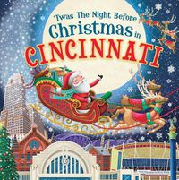 Cover image for 'Twas the Night Before Christmas in Cincinnati