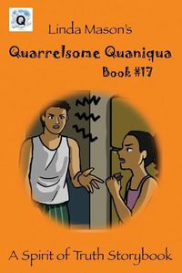 Cover image for Quarrelsome Quaniqua: Linda Mason's