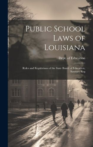 Cover image for Public School Laws of Louisiana