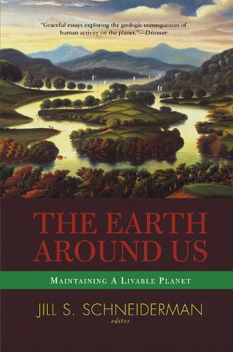 Cover image for The Earth Around Us: Maintaining A Livable Planet