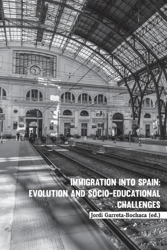 Cover image for Immigration into Spain: Evolution and Socio-educational Challenges