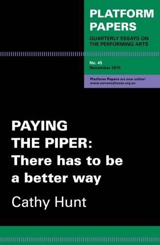 Cover image for Platform Papers 45: Paying the Piper: There has to be a better way