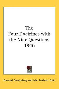 Cover image for The Four Doctrines with the Nine Questions 1946