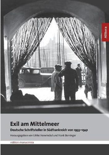 Cover image for Exil am Mittelmeer: Deutsche Schriftsteller in Sudfrankreich von 1933-1941