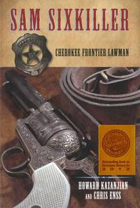 Cover image for Sam Sixkiller: Cherokee Frontier Lawman
