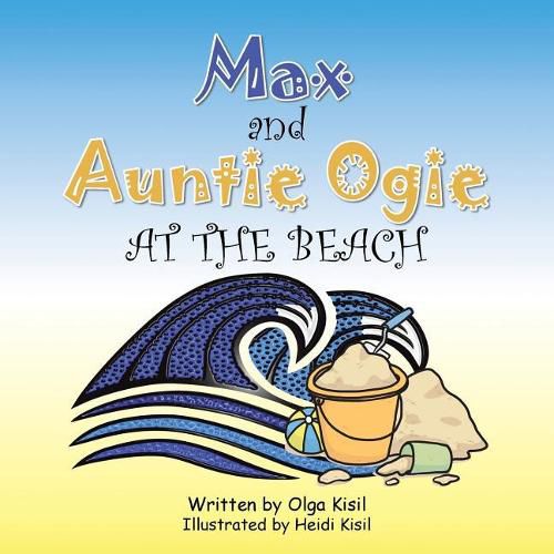 Cover image for Max and Auntie Ogie at the beach