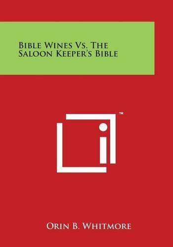 Cover image for Bible Wines vs. the Saloon Keeper's Bible