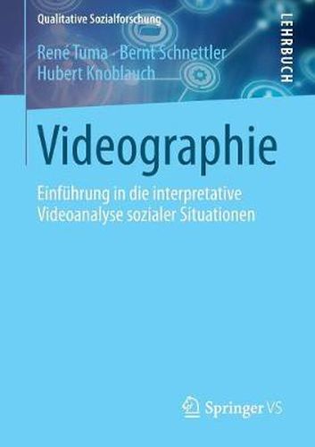 Cover image for Videographie: Einfuhrung in Die Interpretative Videoanalyse Sozialer Situationen