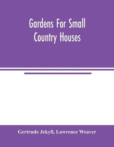 Gardens for small country houses