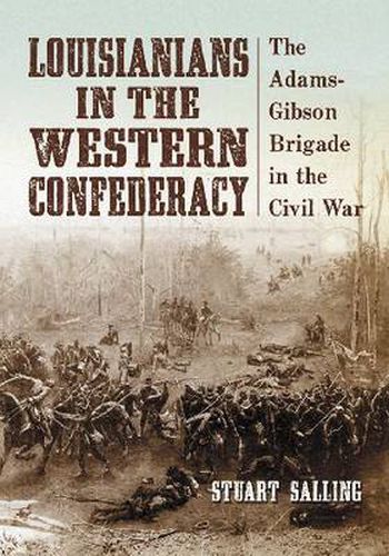 Cover image for Louisianians in the Western Confederacy