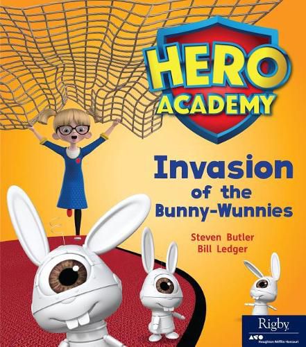 Cover image for Invasion of the Bunny-Wunnies: Leveled Reader Set 7 Level K