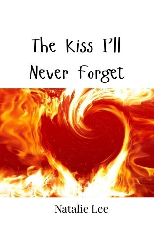 Cover image for The Kiss I'll Never Forget