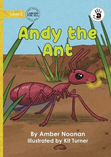 Andy the Ant - Our Yarning