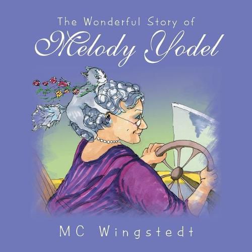 Cover image for The Wonderful Story of Melody Yodel