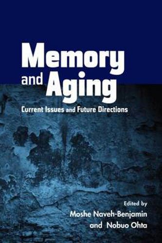 Cover image for Memory and Aging: Current Issues and Future Directions