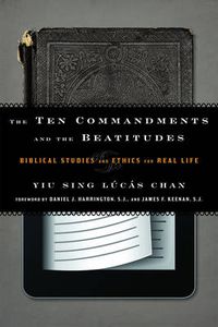 Cover image for The Ten Commandments and the Beatitudes: Biblical Studies and Ethics for Real Life