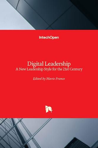Cover image for Digital Leadership: A New Leadership Style for the 21st Century