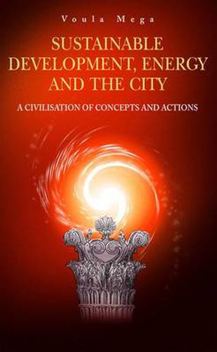 Cover image for Sustainable Development, Energy and the City: A Civilisation of Concepts and Actions