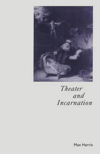 Cover image for Theater and Incarnation