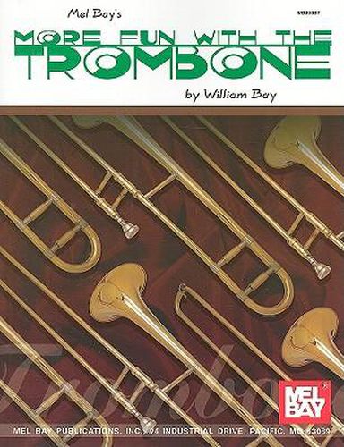 More Fun with the Trombone