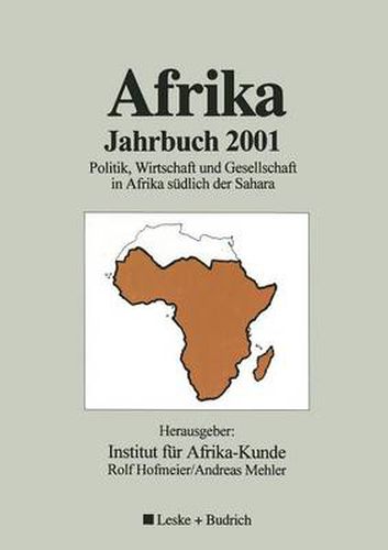 Cover image for Afrika Jahrbuch 2001: Politik, Wirtschaft Und Gesellschaft in Afrika Sudlich Der Sahara