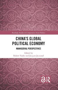 Cover image for China's Global Political Economy: Managerial Perspectives