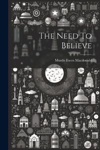 Cover image for The Need To Believe