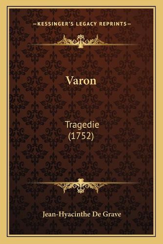 Varon: Tragedie (1752)