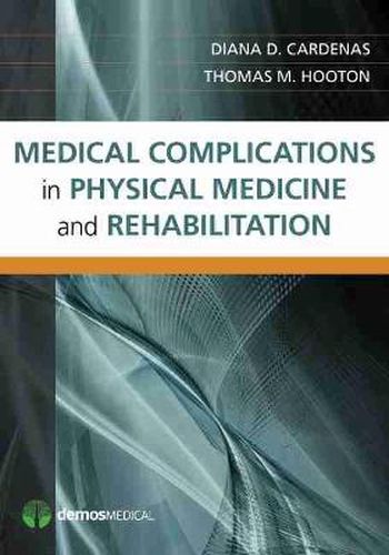 Cover image for Medical Complications in Physical Medicine and Rehabilitation