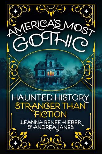 Cover image for America's Most Gothic